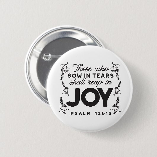 Badge Rond 5 Cm Psalm 126:5 Scripture Typography – Reap in Joy (Devant & derrière)
