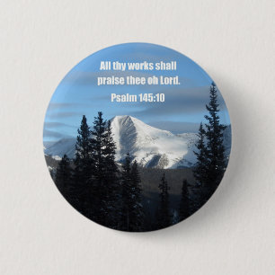 Badge Rond 5 Cm Psaume 145:10