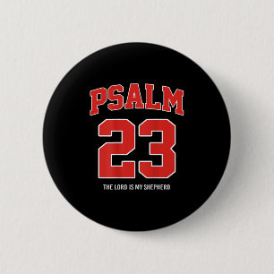Badge Rond 5 Cm Psaume 23 Le Seigneur est mon berger (sur le dos)