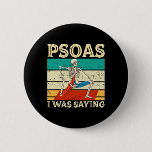 Badge Rond 5 Cm Psoas I Was Saying Physiothérapeute Mage Therapi