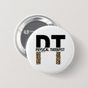 Badge Rond 5 Cm PT physiothérapeute Cheetah Imprimer PT Cadeaux Gr