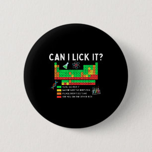 Badge Rond 5 Cm Puis-je le lécher Tableau périodique Professeur de