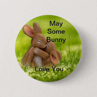 Badge Rond 5 Cm Puisse Un Petit Lapin T'Aimer