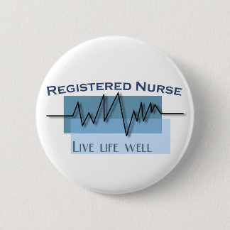 Badge Rond 5 Cm Puits vivant de la vie d'infirmier autorisé