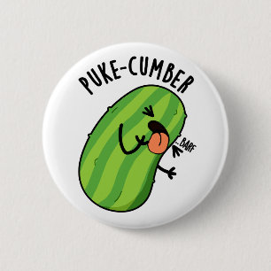 Badge Rond 5 Cm Puke-cumber Funny Concomber Pun