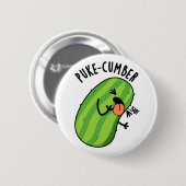 Badge Rond 5 Cm Puke-cumber Funny Concomber Pun (Devant & derrière)