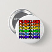 Badge Rond 5 Cm Pulmonologue de Rainbow (Devant & derrière)