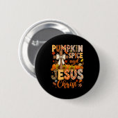 Badge Rond 5 Cm Pumpkin Sce And Jesus Christ Funny Fall Christian (Devant & derrière)