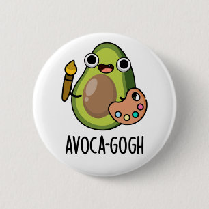 Badge Rond 5 Cm Pun Artiste Avoca-gogh Funny Avocado