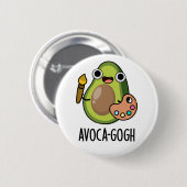 Badge Rond 5 Cm Pun Artiste Avoca-gogh Funny Avocado (Devant & derrière)