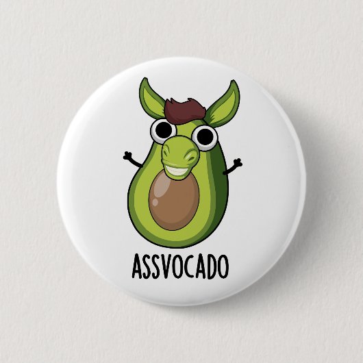 Badge Rond 5 Cm Pun Ass-vocado Drôle Avocado (Devant)