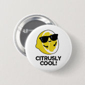 Badge Rond 5 Cm Pun Citrus Drôle Cool (Devant & derrière)