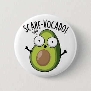 Badge Rond 5 Cm Pun d'Avocado amusant Scare-vocaco