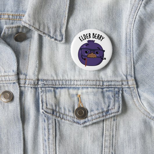 Badge Rond 5 Cm Pun de Berry Amusant aux Anciens (En situation)