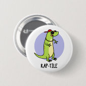 Badge Rond 5 Cm Pun de lizard en tissu de rap drôle (Devant & derrière)