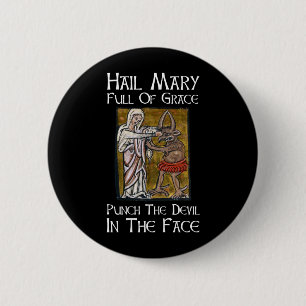 Badge Rond 5 Cm Punch the Devil in the Face !