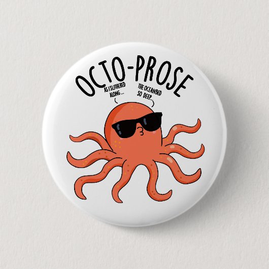 Badge Rond 5 Cm Punche Octo-prose Drôle Pieuvre (Devant)