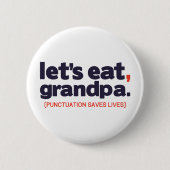 Badge Rond 5 Cm Punctuation saves lives (Devant)