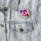 Badge Rond 5 Cm Punk n'est pas mort ! (En situation)