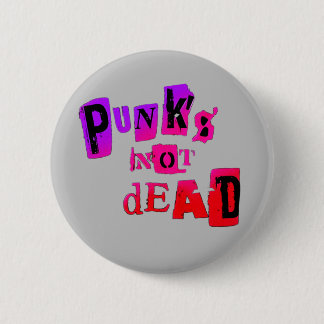 Badge Rond 5 Cm Punk n'est pas mort !