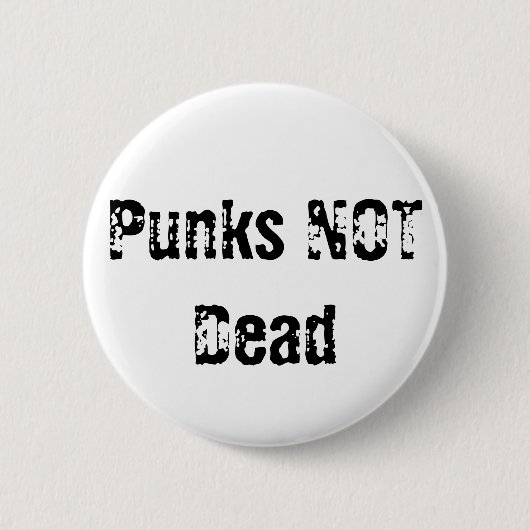Badge Rond 5 Cm Punks pas complètement (Devant)