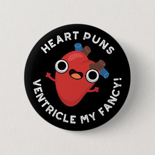 Badge Rond 5 Cm Puns Coeur Ventricle Mon Fancy Anatomy Pun Dark BG