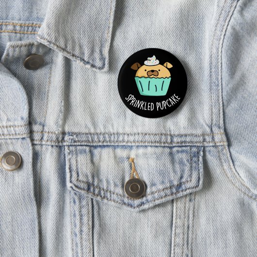 Badge Rond 5 Cm Pupcake Pupcake Pupcake Pun Dark BG (En situation)