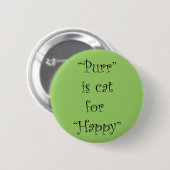 Badge Rond 5 Cm purr est chat pour heureux (Devant & derrière)