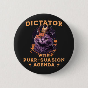 Badge Rond 5 Cm Purrsuasion Agenda Drôle King Cat