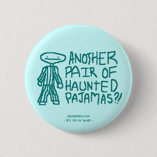Badge Rond 5 Cm Pyjamas hantés