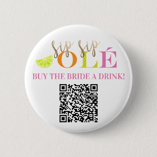 Badge Rond 5 Cm QR Code Final Fiesta Acheter le bouton "Mariée" à (Devant)