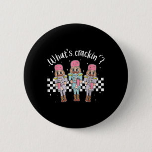 Badge Rond 5 Cm Qu’est-ce que Crackin Nutcracker Stanley Tumbler B