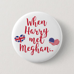 Badge Rond 5 Cm Quand Harry a rencontré Meghan   Fun Mariage royal