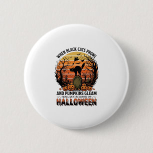 Badge Rond 5 Cm Quand les chats noirs rôdent Pompe à tombeau de ch