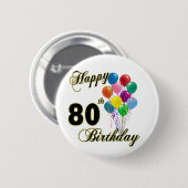 Badge Rond 5 Cm Quatre-vingtième cadeaux d'anniversaire et (Devant & derrière)