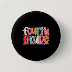 Badge Rond 5 Cm Quatrième année préparatoire Retour à l'école Ense