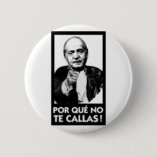 Badge Rond 5 Cm Que de Por de ¿ aucunes callas de Te ? - Bouton
