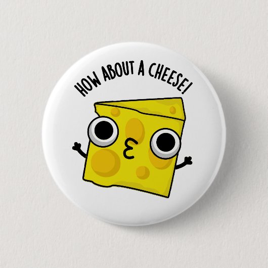 Badge Rond 5 Cm Que diriez-vous d'un fromage amusant Kiss Puns (Devant)