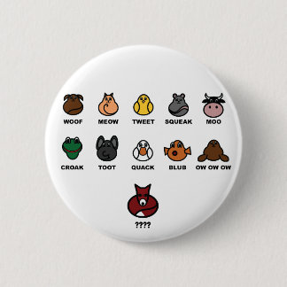 Badge Rond 5 Cm Que le renard fait-il disent-ils ?