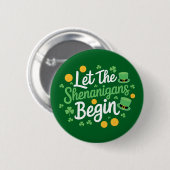 Badge Rond 5 Cm Que les frasques commencent Drôle de Saint-Patrick (Devant & derrière)