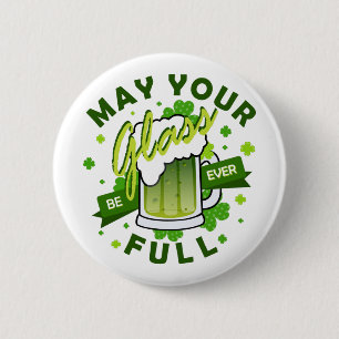 Badge Rond 5 Cm Que Votre Verre Soit Plein de Bière Verte St. Patr