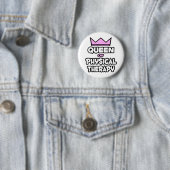 Badge Rond 5 Cm Queen of Physical Therapy (En situation)