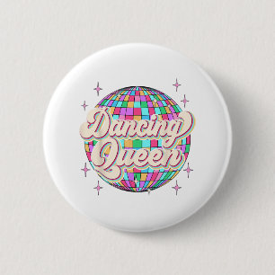 Badge Rond 5 Cm Queen Shirt Danser Vintage Danser les années 70 En
