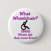 Badge Rond 5 Cm Quel fauteuil roulant (Devant)