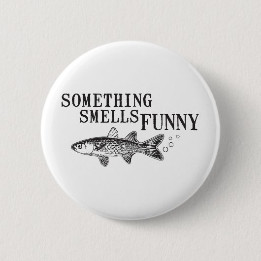 Badge Rond 5 Cm Quelque chose sentent le funnu (Devant)