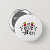 Badge Rond 5 Cm Quelques Tes Fries (Devant & derrière)