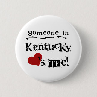 Badge Rond 5 Cm Quelqu'un au Kentucky m'aime