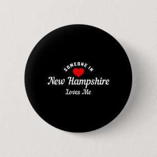 Badge Rond 5 Cm Quelqu'un au New Hampshire m'aime drôle mignon