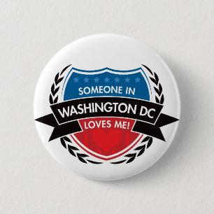 Badge Rond 5 Cm Quelqu'un dans le Washington DC m'aime