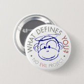 Badge Rond 5 Cm Qu'Est-Ce Qui Vous Définit ?Badges (Devant & derrière)